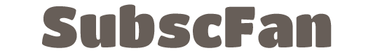 サブスクファン